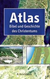 Atlas - Bibel & Geschichte des Christentums