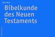 Bibelkundes des Neuen Testaments